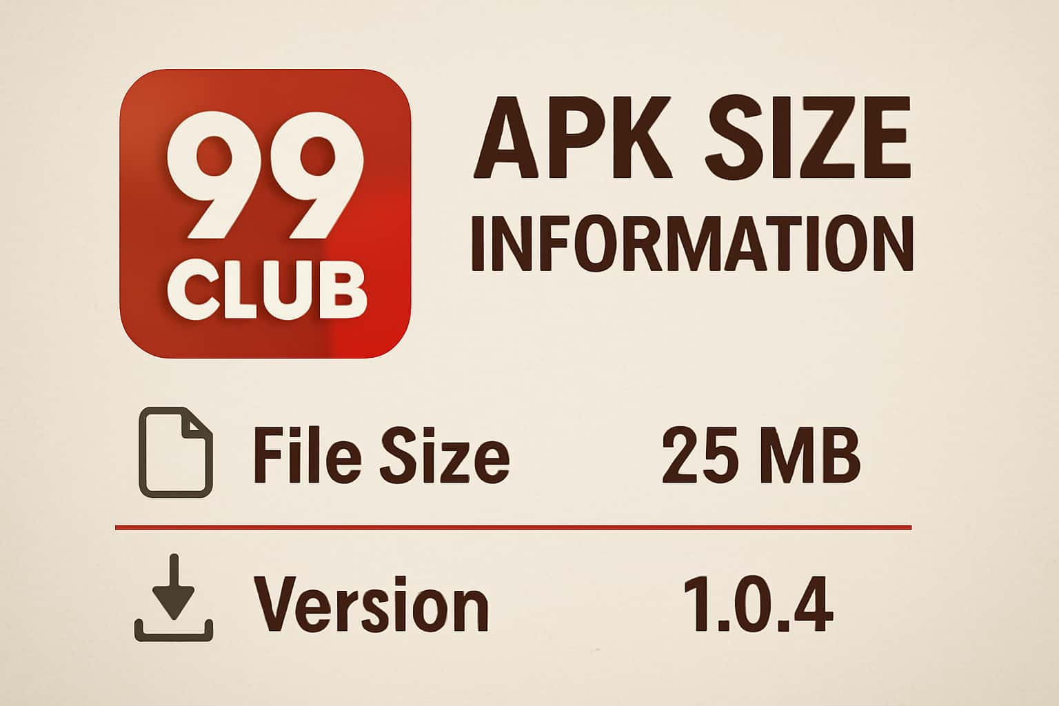 Informational graphic about 99 Club APK Size Information.